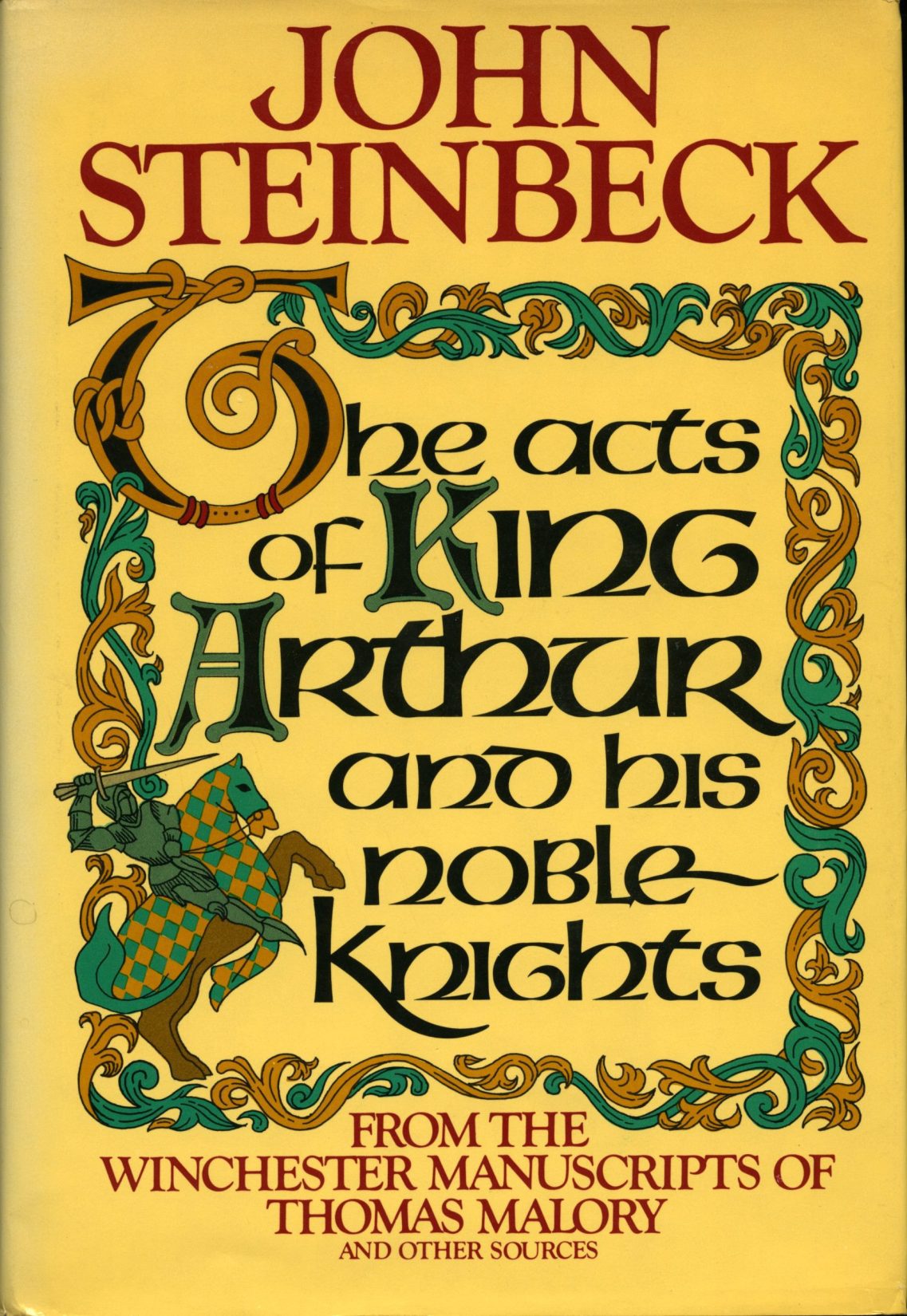 The Acts of King Arthur and HIs Noble Knights John Steinbeck